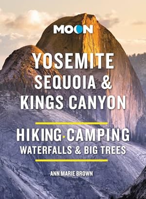 Moon Yosemite, Sequoia & Kings Canyon - US Park Pass
