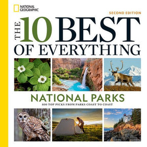 National Geographic: The 10 Best of Everything National Parks 2nd Edition - US Park Pass