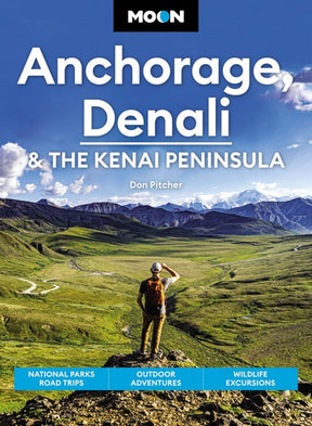 Moon Anchorage, Denali & the Kenai Peninsula - US Park Pass