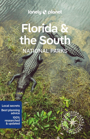 Lonely Planet Florida & the South's National Parks - US Park Pass
