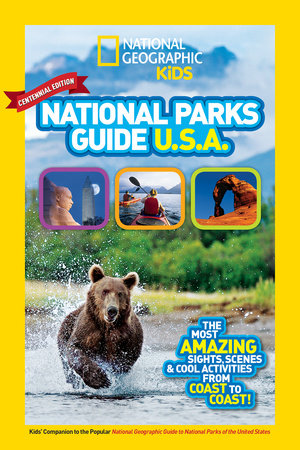 National Parks Guide Centennial Edition: The Coolest Activities from Coast to Coast!